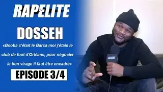 Dosseh : «Booba c'était le Barca et moi j'étais le club de foot d'Orléans»