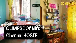 Glimpse of Nift Chennai HOSTEL!