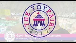 Toy Fair 2017 - Overall Highlights