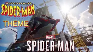 Spider-Man PS4 Gameplay With Spectacular Spider-Man Theme | Edit 3