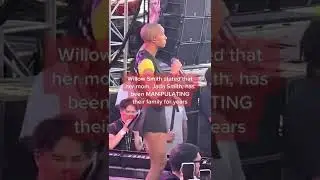 willow smith stated that jada smith has been manipulating their family