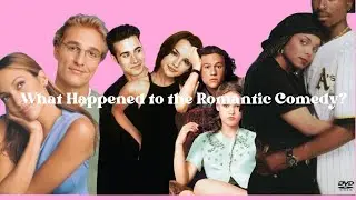 What Happened to the Romantic Comedy?