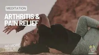 10-Minute Guided Meditation for Arthritis Pain Relief | Natural Joint Healing & Chronic Pain Support