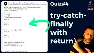Quiz #4 - JAVA Try Catch Finally Block with Return