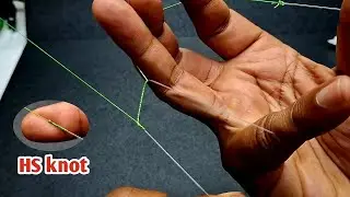 Fishing knot : HS knot Braided To Fluorocarbon 