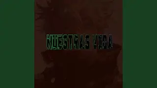 Nuestras Vida
