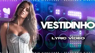 Talita Mel - Vestidinho (Lyric Video) Eu Falei N&atilde;o Me Testa