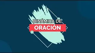 Dinámica de oración - Ministerio de la Mujer