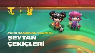 Şeytan &Ccedil;eki&ccedil;leri | Chibi Şampiyon Tanıtımı - Teamfight Tactics