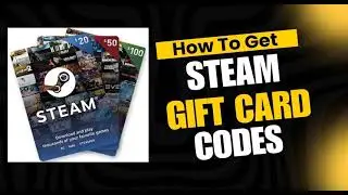 🎁 How to get Free Steam Gift Card Codes | Free $100 Steam Gift Cards 2025 🎁