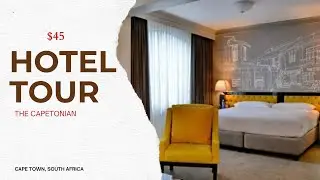 The Capetonian Hotel Tour | Cape Town Hotel