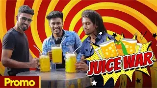 Juice War Promo | Prem Shyaam | Kiran Raj Avk | Bala Guru | We Are The Boysu