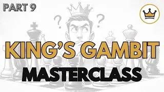 The King's Gambit U1000 Elo Free Course | Part 9 | 2... f6