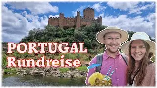 Portugal mit dem Auto erkunden - Liebensprojekt auf Reise