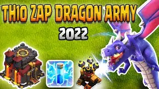 Стратегия атаки COC TH10: узнайте, как победить TH10 с помощью Zap Dragon