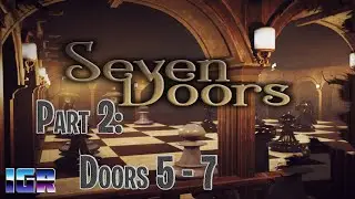 IndieGamerRetro Plays ~ Seven Doors [Part 2: Doors 5 - 7]