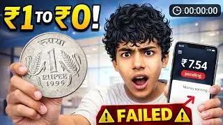 ₹1 to ₹0 😔 | Real Money Earning Experiment | Honest Nayan