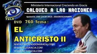 DVD 760  CALQUEO EL ANTICRISTO II --   27 JUN 2021   www telegracia com