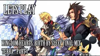 Lets Play: Birth By Sleep Final Mix HD (Terra Part 1)