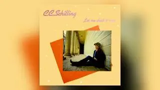 CC Schilling - Let Me Think It Over (1982) [Full Album]