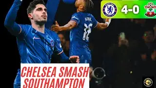 Chelsea THRASH Southampton! CHELSEA 4-0 SOUTHAMPTON