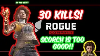DESTROYING WITH SCORCH!!! Rogue Company