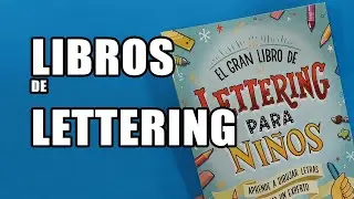 5 LIBROS DE LETTERING PARA EMPEZAR O MEJORAR