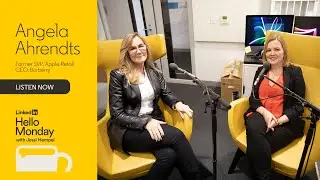 Hello Monday: CEO of Burberry Angela Ahrendts shares her reasons for leading with your intuition