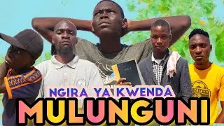 NGIRA YA KWENDA MULUNGUNI 🙏