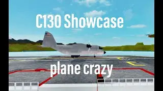 【plane crazy】C130 Showcase