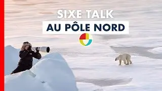 &Agrave; quoi ressemble le P&ocirc;le Nord ? Julien Fabro nous raconte !