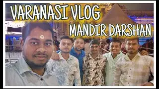 Varanasi vlog part 2 ll BANARAS vlog ll Odia vlog #varanasi #odiavlog #mandirdarshan #mandirvlogs 