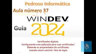 Guia Windev 2024 - aula37 - Certificados digitais - Configura&ccedil;&otilde;es.