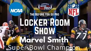 Super Bowl Champ and Steelers Great, Marvel Smith, Stops by the Locker Room Show!