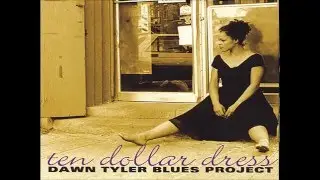 DAWN TYLER BLUES PROJECT - Abused