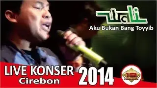 Live Konser Wali - Bukan Bang Toyib @Cirebon 10 September 2014