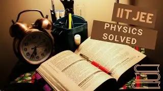 JEE Advanced 2019 Physics Solutions