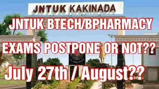 JNTUK Latest updates||Btech||Bpharmacy||exams||postpone /not||clarity information||must watch||