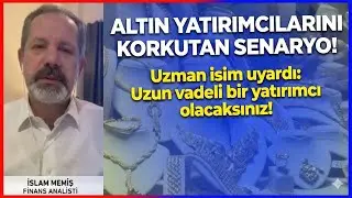 Altın yatırımcılarını korkutan senaryo! Uzman isim uyardı: Uzun vadeli bir yatırımcı olacaksınız!