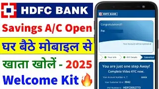 HDFC Bank Account Opening Online 2025 | HDFC Zero Balance Account Opening Online | HDFC Welcome Kit