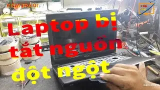 Laptop Bị Tắt Nguồn Đột Ngột Nguy&ecirc;n Nh&acirc;n G&igrave; Vi T&iacute;nh 1166