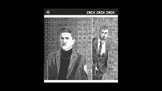 Zack Zack Zack - Album 1 [Full Album]