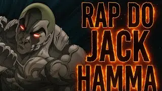 🔥 RAP DO JACK HAMMA – O MONSTRO DA FORÇA BRUTA! 🔥