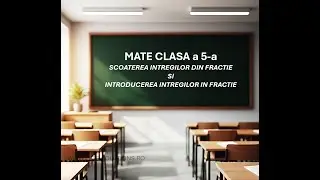 Scoaterea intregilor din fractie si introducerea intregilor in fractie