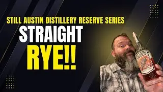 Still Austin Distillery Release Series Straight Rye Whiskey