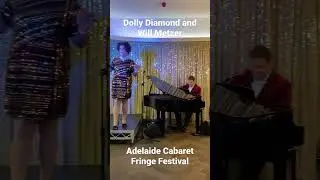 Dolly Diamond and Will Metzer at the Adelaide Cabaret Fringe Festival, 2023