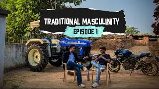 Traditional Masculinity Only for Indian Men
