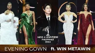 Evening Gown Competition ft. Win Metawin | Miss Universe Philippines 2024