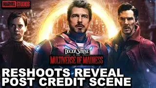 Dr. Strange Reshoots Reveal NEW POST CREDIT SCENE PLANS!