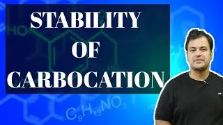 STABILITY OF CARBOCATION